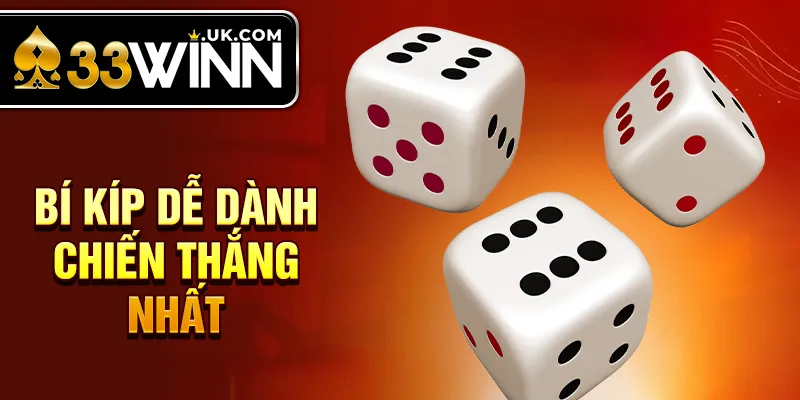Bí kíp dễ dành chiến thắng nhất