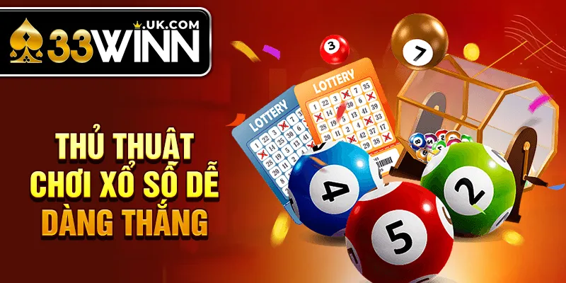 Thủ thuật chơi xổ số dễ dàng thắng